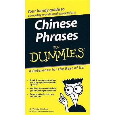 Chinese Phrases For Dummies - by  Wendy Abraham (Paperback)