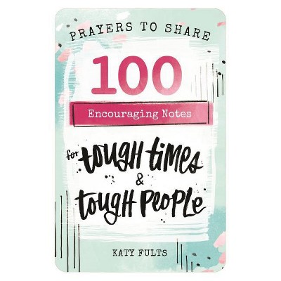 Prayers to Share - Tough Times & Tough People - by  Katy Fults (Paperback)