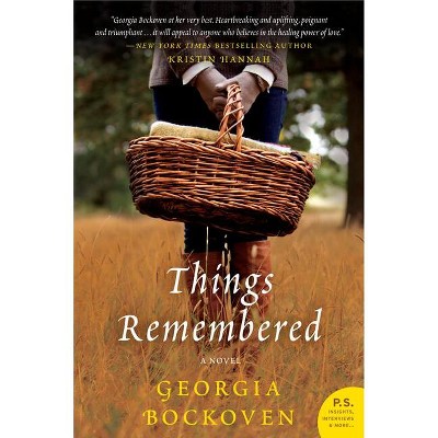 Things Remembered - by  Georgia Bockoven (Paperback)