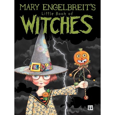 Little Book of Witches - by  Mary Engelbreit (Hardcover)