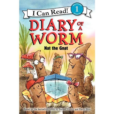 Diary of a Worm: Nat the Gnat - (I Can Read Level 1) by  Doreen Cronin (Paperback)