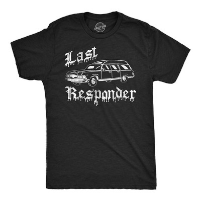 Mens Funny T Shirts Last Responder Sarcastic Halloween Novelty Hearse Graphic Tee for Men - Crazy Dog Men's T Shirt For Halloween Season