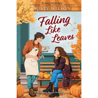 Falling Like Leaves - (Bramble Falls) by Misty Wilson