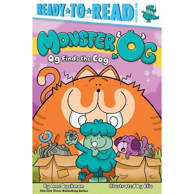 Og Finds the Cog - (Monster Og) by Ame Dyckman