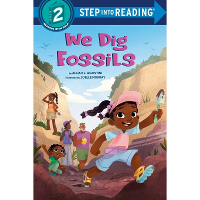 We Dig Fossils - (Step Into Reading) by  Alliah L Agostini (Paperback)