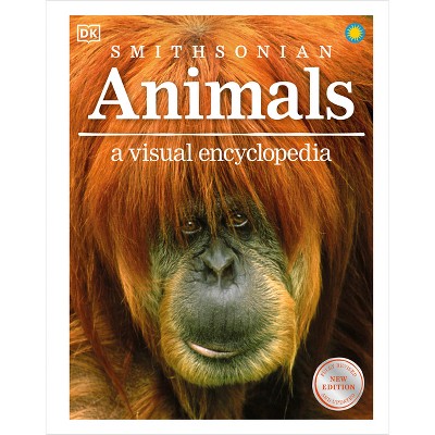 Animals a Visual Encyclopedia - by DK
