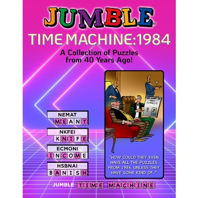 Jumble(r) Time Machine 1984 - (Jumbles(r)) by  Tribune Content Agency LLC (Paperback)