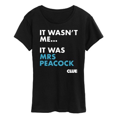 Women's - Clue - It Wasnt Me It Was Mrs Peacock Short Sleeve Graphic T-Shirt