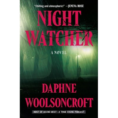 Night Watcher - by Daphne Woolsoncroft