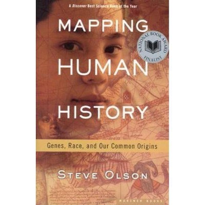 Mapping Human History - by  Steve Olson (Paperback)