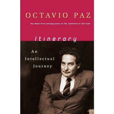 Itinerary - by  Octavio Paz (Paperback)