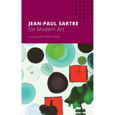 On Modern Art - (French List) by  Jean-Paul Sartre (Paperback)
