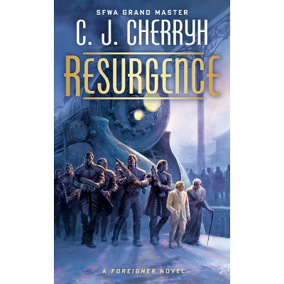 Resurgence - (Foreigner) by  C J Cherryh (Paperback)