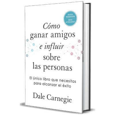How to Win Friends & Influence People - by  Dale Carnagie (Hardcover)