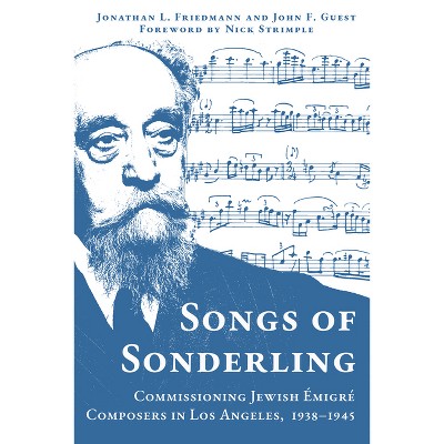 Songs of Sonderling - (Modern Jewish History) by  Jonathan L Friedmann & John F Guest (Hardcover)