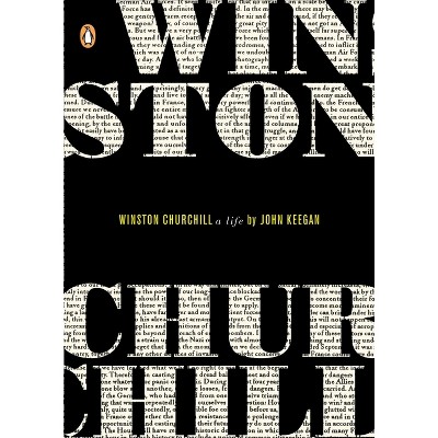 Winston Churchill - (Penguin Lives Biographies) by  John Keegan (Paperback)