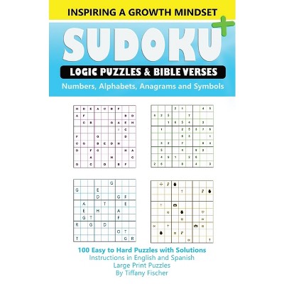 Inspiring A Growth Mindset, Sudoku+ - Large Print by  Tiffany Fischer (Paperback)