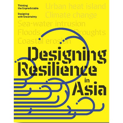 Design Resilience in Asia - by  Oscar Carracedo Garci&#769 & a-Villalba (Mixed Media Product)