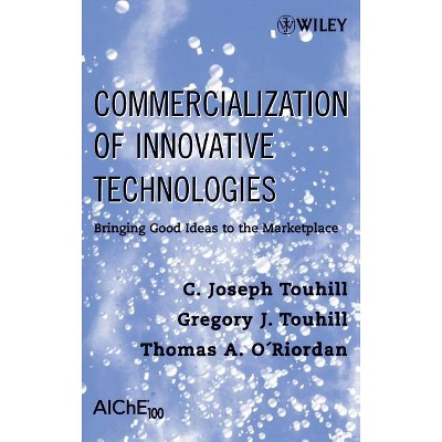 Innovative Technology - by  C Joseph Touhill & Gregory J Touhill & Thomas A O'Riordan (Hardcover)