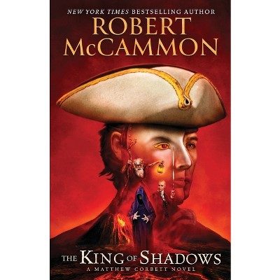 The King of Shadows - by  Robert McCammon (Paperback)