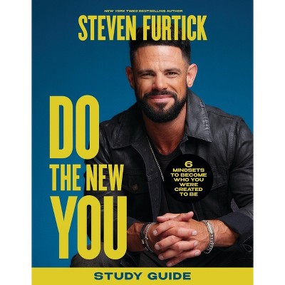 Do the New You Study Guide - by  Steven Furtick (Paperback)