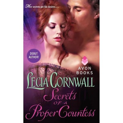 Secrets of a Proper Countess - (Archer Family) by  Lecia Cornwall (Paperback)
