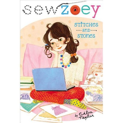 Stitches and Stones - (Sew Zoey) by  Chloe Taylor (Paperback)