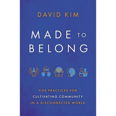 Made to Belong - by  David Kim (Paperback)
