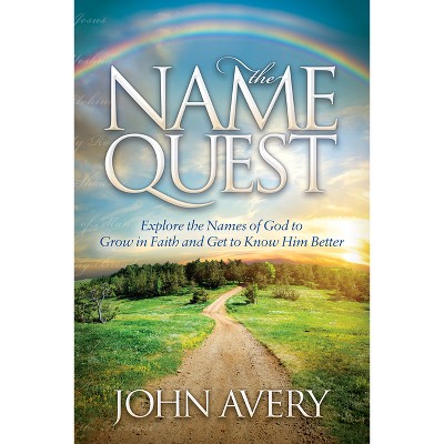 The Name Quest - by  John Avery (Paperback)