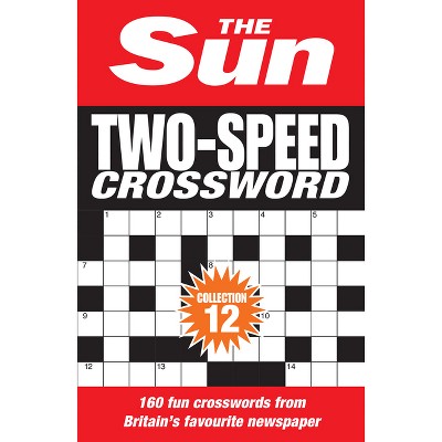 The Sun Two-Speed Crossword Collection 12 - (The Sun Puzzle Books) (Paperback)