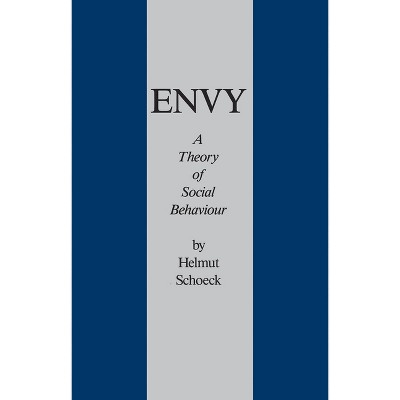 Envy - by  Helmut Schoeck (Paperback)