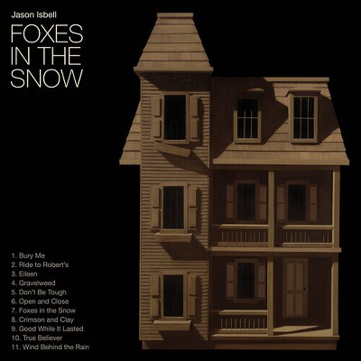 Jason Isbell - Foxes In The Snow (CD)