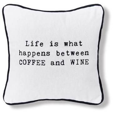 C&F Home Funny Cute Pun "Life is What Happens Between Coffee" Printed Small/Petite Accent Pillow, 10" x 10"