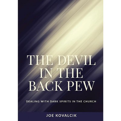 The Devil in the Back Pew - by  Joe Kovalcik (Paperback)