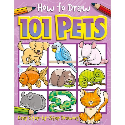 How to Draw 101 Pets - by  Barry Green (Paperback)