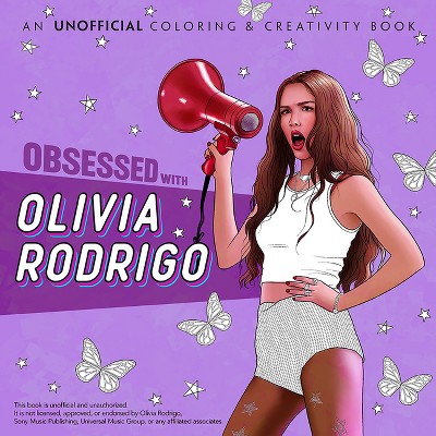 Obsessed with Olivia Rodrigo: An Unofficial Coloring & Creativity Book - (Dover Adult Coloring Books) by  Dover Publications (Paperback)