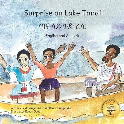 Surprise on Lake Tana - by  Leyla Angelidis & Ready Set Go Books (Paperback)