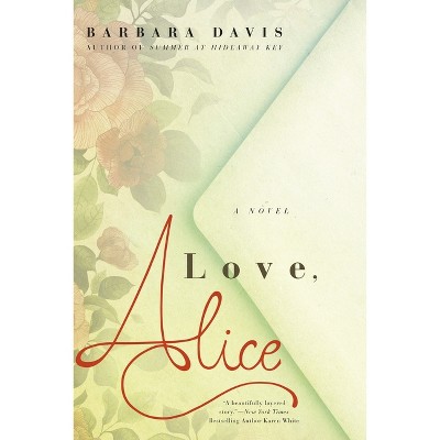 Love, Alice - by  Barbara Davis (Paperback)