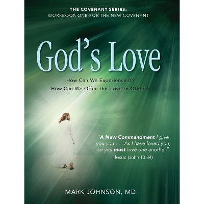 God's Love - by  Mark Johnson (Paperback)