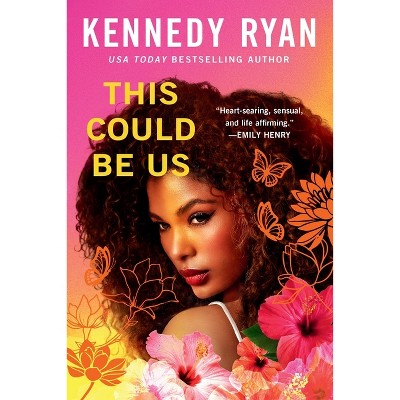 This Could Be Us - (Skyland) by  Kennedy Ryan (Paperback)