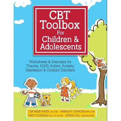CBT Toolbox for Children and Adolescents - by  Lisa Weed Phifer & Amanda K Crowder & Tracy Elsenraat & Robert Hull (Spiral Bound)