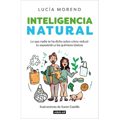 Inteligencia Natural / Natural Intelligence - by  Lucía Moreno (Paperback)