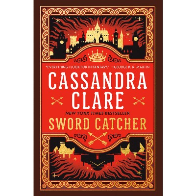 Sword Catcher - by Cassandra Clare