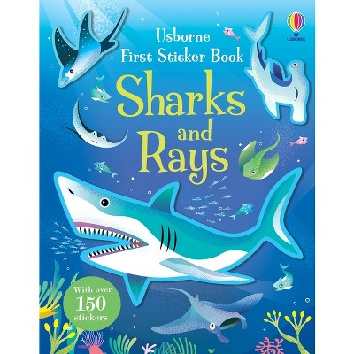 First Sticker Book Sharks and Rays - (First Sticker Books) by  Jane Bingham (Paperback)