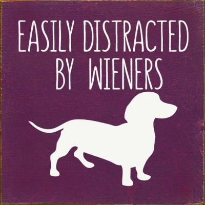 Slickblue Rustic Funny Dachshund Dog Quote Wood Sign, Solid Pine Wall or Shelf Decoration, 7x7 Inches, Multiple Colors