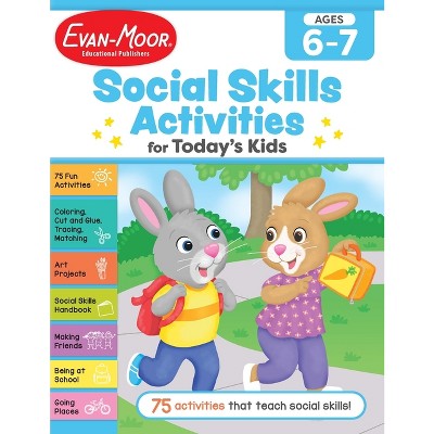 Social Skills Activities for Today's Kids, Age 6 - 7 Workbook - by  Evan-Moor Educational Publishers (Paperback)