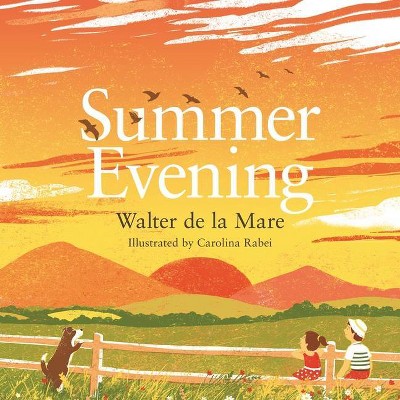 Summer Evening - (Four Seasons of Walter de la Mare) by  Walter de la Mare (Paperback)