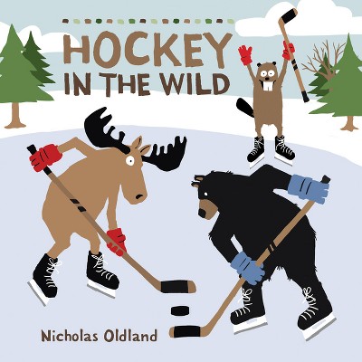 Hockey in the Wild - (Life in the Wild) by Nicholas Oldland