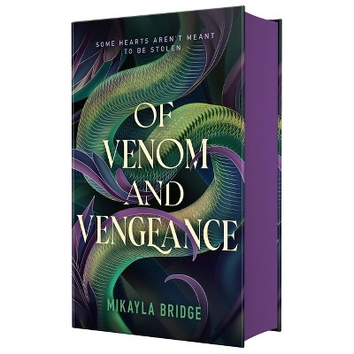 Of Venom and Vengeance - by  Mikayla Bridge (Hardcover)