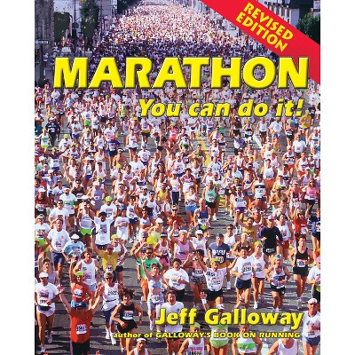 Marathon - 2nd Edition by  Jeff Galloway (Paperback)